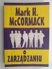 O ZARZĄDZANIU - Mark H. McCormack